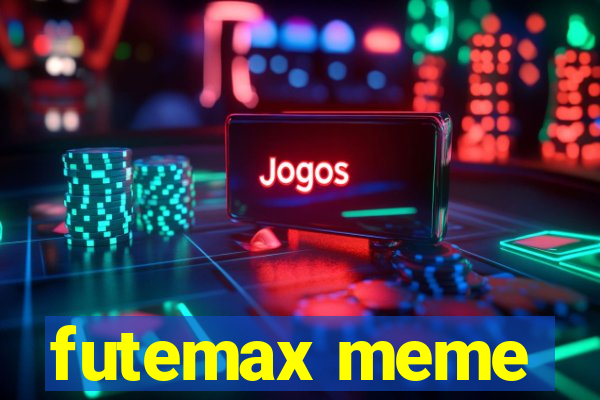 futemax meme